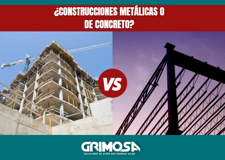 construcciones metálicas o de concreto